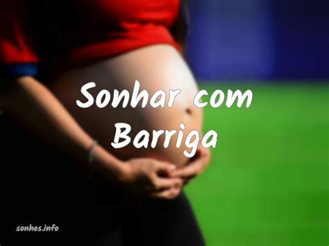 Sonhos Significado: sonhar com Barriga 